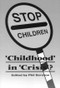 Childhood In Crisis? by Phil Scraton, 9781857287899