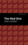 The Red One - 9798888973134 by Jack London, Mint Editions, 9798888973134