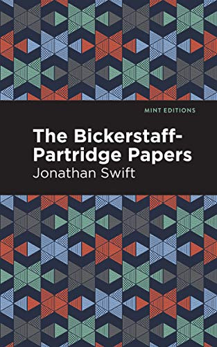 The Bickerstaff-Partridge Papers - 9798888973394 by Jonathan Swift, Mint Editions, 9798888973394