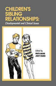 Children's Sibling Relationships (Developmental and Clinical Issues) - 9781138876286 by Frits Boer, Judy Dunn, Judith F. Dunn, 9781138876286