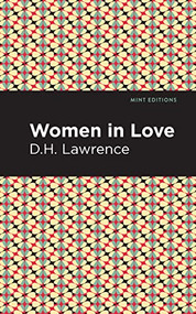 Women in Love - 9798888974957 by D. H. Lawrence, Mint Editions, 9798888974957