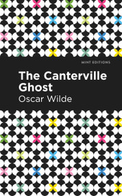 The Canterville Ghost - 9798888973899 by Oscar Wilde, Mint Editions, 9798888973899