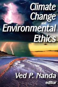 Climate Change and Environmental Ethics - 9781412849678 by David Shakow, Ved Nanda, 9781412849678