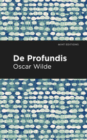 De Profundis - 9798888973905 by Oscar Wilde, Mint Editions, 9798888973905