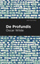 De Profundis - 9798888973905 by Oscar Wilde, Mint Editions, 9798888973905