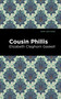Cousin Phillis - 9798888972311 by Elizabeth Cleghorn Gaskell, Mint Editions, 9798888972311