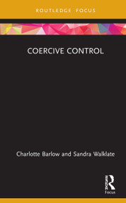 Coercive Control - 9780367894269 by Charlotte Barlow, Sandra Walklate, 9780367894269