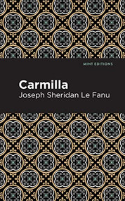Carmilla - 9798888973448 by Joseph Sheridan Le Fanu, Mint Editions, 9798888973448