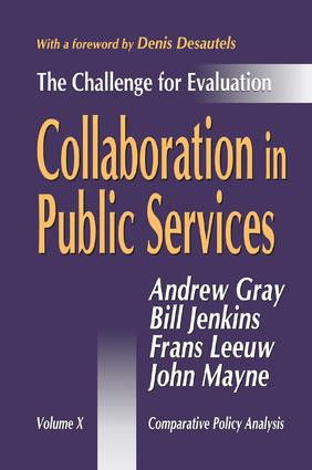 Collaboration in Public Services (The Challenge for Evaluation) - 9781138508248 by Andrew Gray, Bill Jenkins, Frans Leeuw, John Mayne, 9781138508248