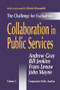 Collaboration in Public Services (The Challenge for Evaluation) - 9781138508248 by Andrew Gray, Bill Jenkins, Frans Leeuw, John Mayne, 9781138508248