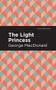 The Light Princess - 9798888972540 by George MacDonald, Mint Editions, 9798888972540