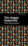 The Happy Hypocrite - 9798888973783 by Max Beerbohm, Mint Editions, 9798888973783