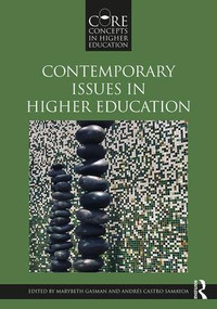 Contemporary Issues in Higher Education - 9781138344617 by Marybeth Gasman, Andrés Castro Samayoa, 9781138344617