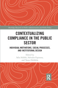 Contextualizing Compliance in the Public Sector (Individual Motivations, Social Processes, and Institutional Design) - 9780367666057 by Saba Siddiki, Salvador Espinosa, Tanya Heikkila, 9780367666057