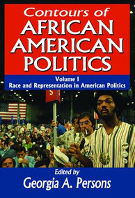 Contours of African American Politics (Volume 1, Race and Representation in American Politics) - 9781412847759 by John F. Knutson, Georgia A. Persons, 9781412847759