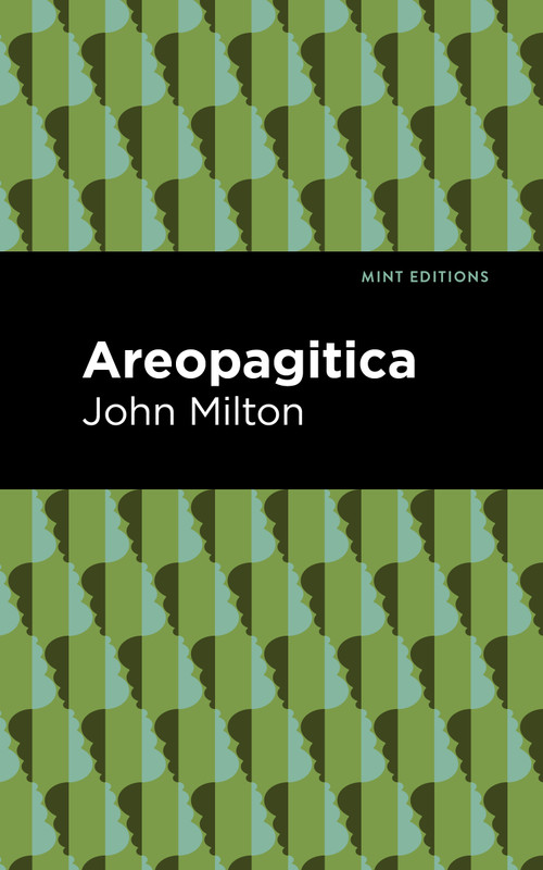 Areopagitica - 9798888973363 by John Milton, Mint Editions, 9798888973363