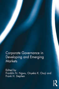 Corporate Governance in Developing and Emerging Markets - 9781138955868 by Franklin Ngwu, Onyeka Osuji, Frank Stephen, 9781138955868
