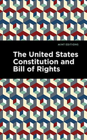 The United States Constitution and Bill of Rights - 9798888971994 by Mint Editions, 1st United States Congress, Mint Editions, 9798888971994