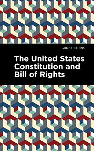 The United States Constitution and Bill of Rights - 9798888971994 by Mint Editions, 1st United States Congress, Mint Editions, 9798888971994