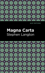 The Magna Carta - 9798888974384 by Stephen Langton, Mint Editions, 9798888974384