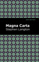 The Magna Carta - 9798888974384 by Stephen Langton, Mint Editions, 9798888974384