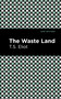 The Waste Land - 9798888974414 by T. S. Eliot, Mint Editions, 9798888974414