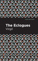 The Eclogues - 9798888974537 by Virgil, Mint Editions, 9798888974537