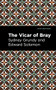 The Vicar of Bray - 9798888974407 by Sydney Grundy, Edward Solomon, Mint Editions, 9798888974407