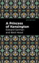 A Princess of Kensington - 9798888972212 by Edward German, Edward German, Mint Editions, 9798888972212