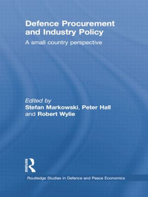 Defence Procurement and Industry Policy (A small country perspective) - 9781138805446 by Stefan Markowski, Peter Hall, Robert Wylie, 9781138805446