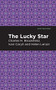 The Lucky Star - 9798888973066 by Ivan Caryll, Charles H. Brookfield, Helen Lenoir, Mint Editions, 9798888973066