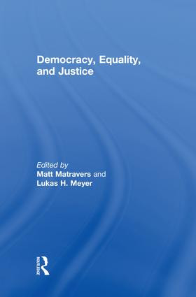Democracy, Equality, and Justice - 9781138874831 by Matt Matravers, Lukas Meyer, 9781138874831