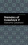 Memoirs of Casanova Volume V - 9798888972649 by Giacomo Casanova, Mint Editions, 9798888972649