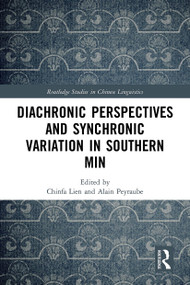 Diachronic Perspectives and Synchronic Variation in Southern Min - 9781032400396 by Chinfa Lien, Alain Peyraube, 9781032400396