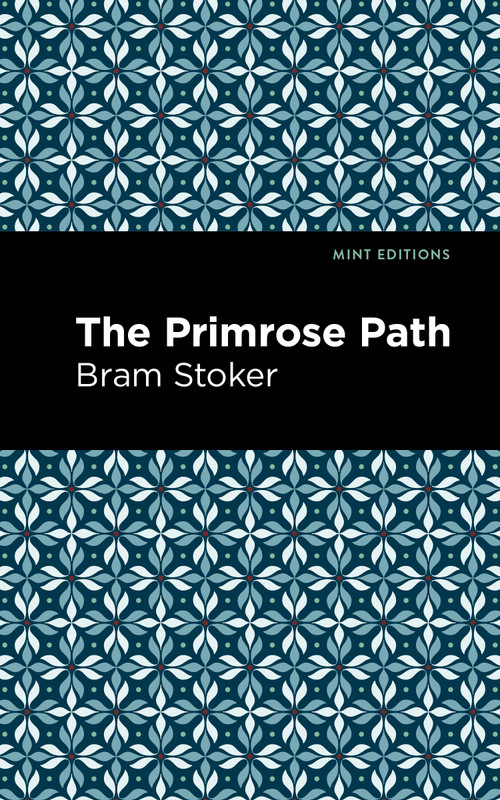 The Primrose Path - 9798888971833 by Bram Stoker, Mint Editions, 9798888971833