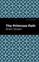 The Primrose Path - 9798888971833 by Bram Stoker, Mint Editions, 9798888971833