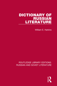 Dictionary of Russian Literature by William E. Harkins, 9780367724528