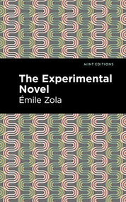 The Experimental Novel - 9798888974711 by Émile Zola, Mint Editions, 9798888974711