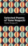 Selected Poems of Yone Noguchi - 9798888974810 by Yone Noguchi, Mint Editions, 9798888974810