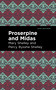 Proserpine and Midas - 9798888973752 by Mary Shelley, Percy Bysshe Shelley, Mint Editions, 9798888973752