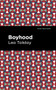 Boyhood - 9798888973554 by Leo Tolstoy, Mint Editions, 9798888973554