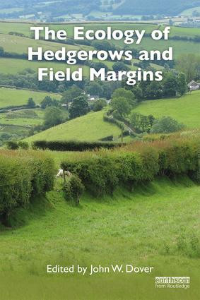 The Ecology of Hedgerows and Field Margins - 9781138562981 by John W. Dover, 9781138562981