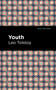 Youth - 9798888973561 by Leo Tolstoy, Mint Editions, 9798888973561