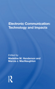 Electronic Communication (Technology And Impacts) - 9780367171889 by Madeline M. Henderson, 9780367171889