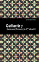 Gallantry - 9798888973233 by James Branch Cabell, Mint Editions, 9798888973233