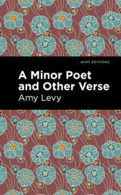 A Minor Poet and Other Verse - 9798888971550 by Amy Levy, Mint Editions, 9798888971550