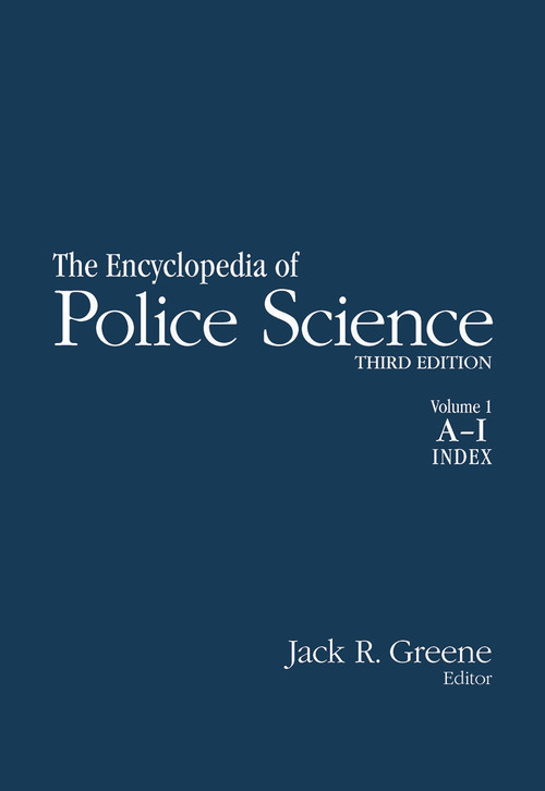 Encyclopedia of Police Science (2-volume set) by Jack Raymond Greene, 9780415642231