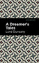 A Dreamer's Tale - 9798888975053 by Lord Dunsany, Mint Editions, 9798888975053