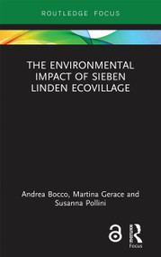 The Environmental Impact of Sieben Linden Ecovillage - 9780367670320 by Andrea Bocco, Martina Gerace, Susanna Pollini, 9780367670320