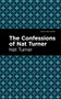 The Confessions of Nat Turner - 9798888973820 by Nat Turner, Mint Editions, 9798888973820
